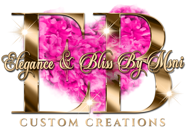 Elegance & Bliss By Msni Custom Creations